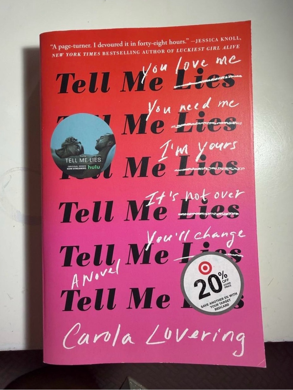 Tell Me Lies by Carola Lovering